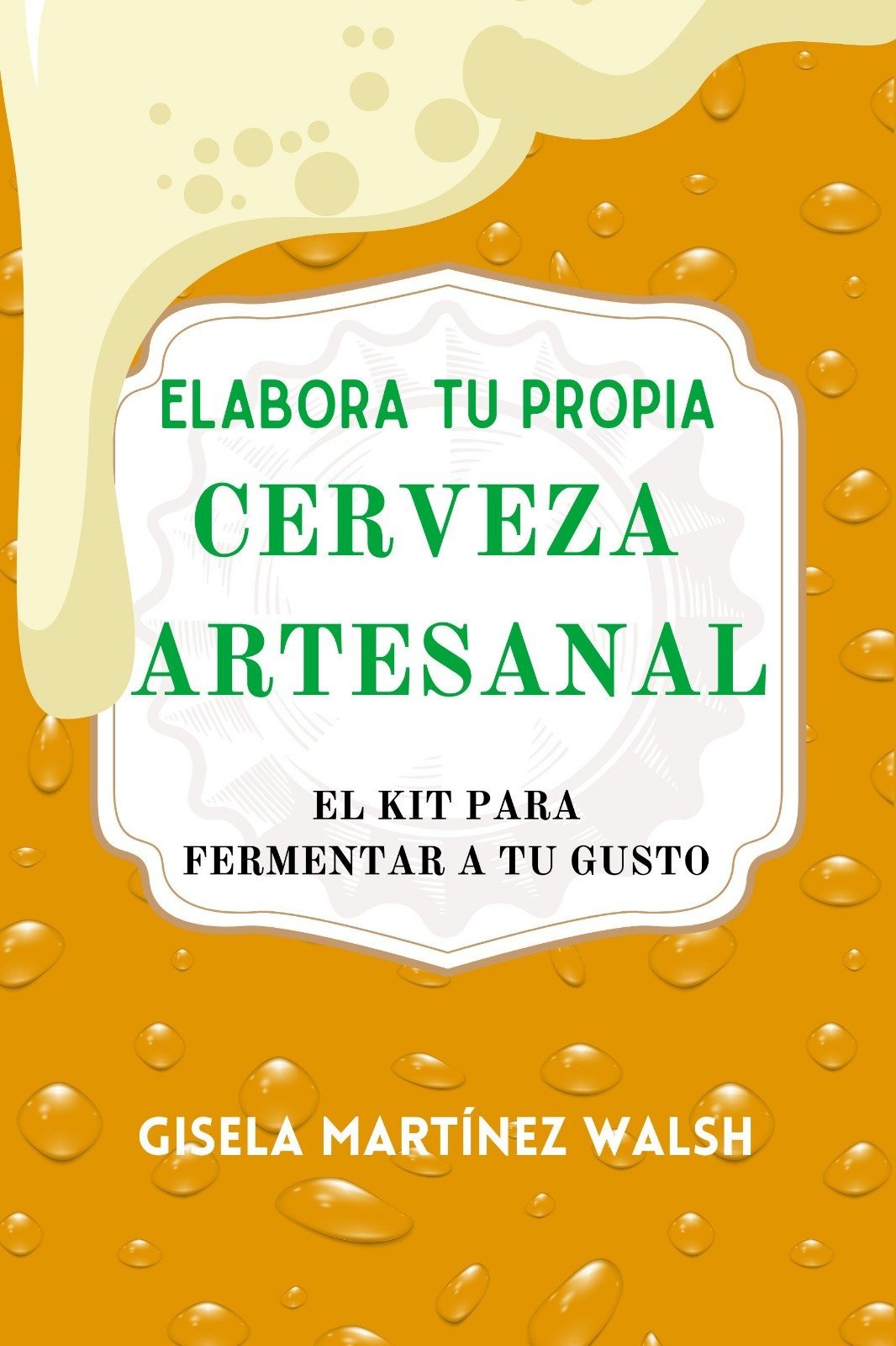 Elabora tu propia cerveza artesanal